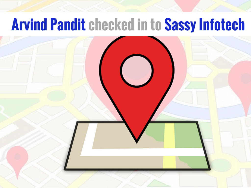 Arvind Pandit Checked In To Sassy Infotech