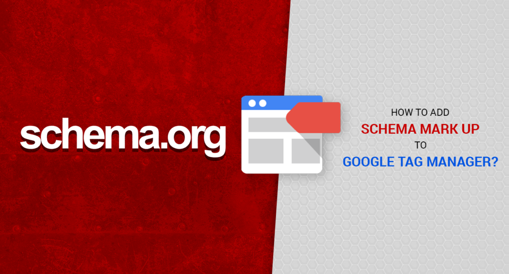 How to Add Schema Mark Up to Google Tag Manager?