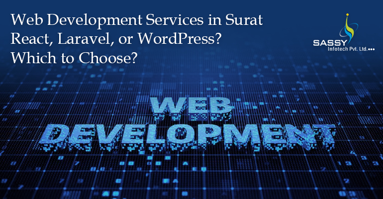 Web Development Services in Surat React, Laravel, or WordPress